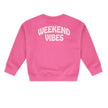 Feather 4 Arrow, Weekend Vibes Sweatshirt